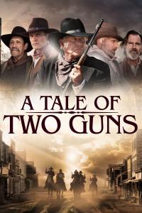Poster A Tale of Two Guns