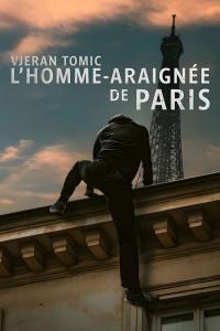 Poster Vjeran Tomic: El hombre araña de Paris